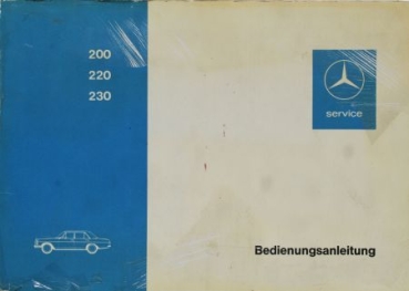 Mercedes-Benz 200 - 230 Betriebsanleitung 1972 (4965)